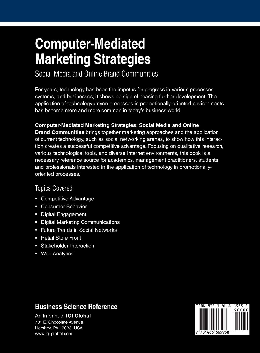 Computer-Mediated Marketing Strategies: Social Media and Online Brand Communities (Advances in Marketing, Customer Relationship Management, and E-Services)