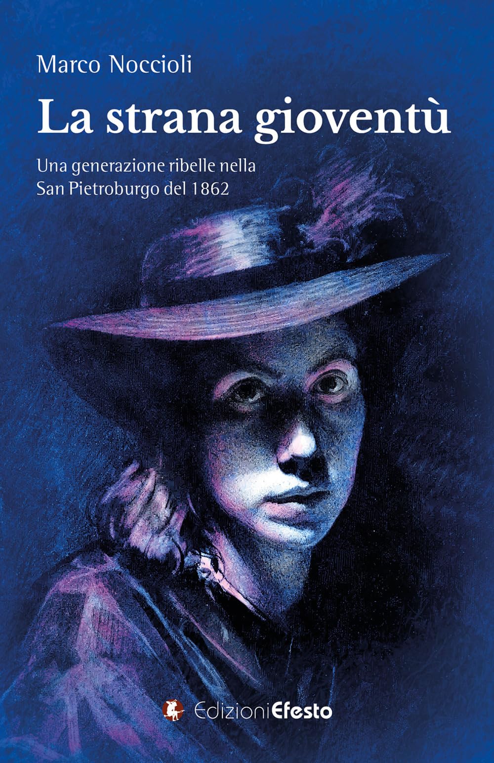 La Strana Gioventù. Una Generazione Ribelle Nella San Pietroburgo Del 1862 - 4