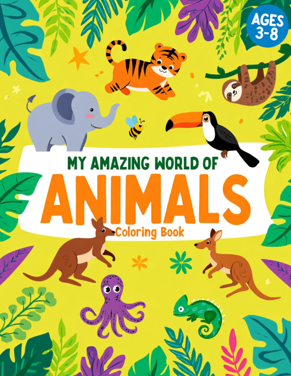 Animal Coloring Book for Kids: Fun and Easy Coloring Pages for Boys and Girls Ages 3-8