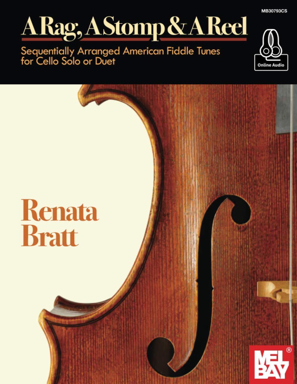 A Rag, A Stomp & A Reel: Sequentially Arranged American Fiddle Tunes for Cello Solo or Duet