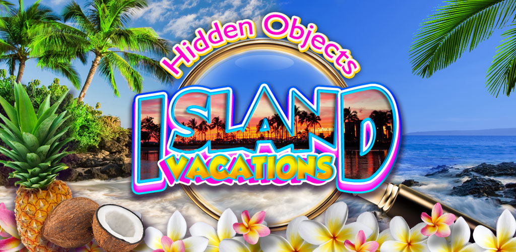 Hidden Object Island Vacations – Beach Vacation Travel Hawaii, Bahamas ...