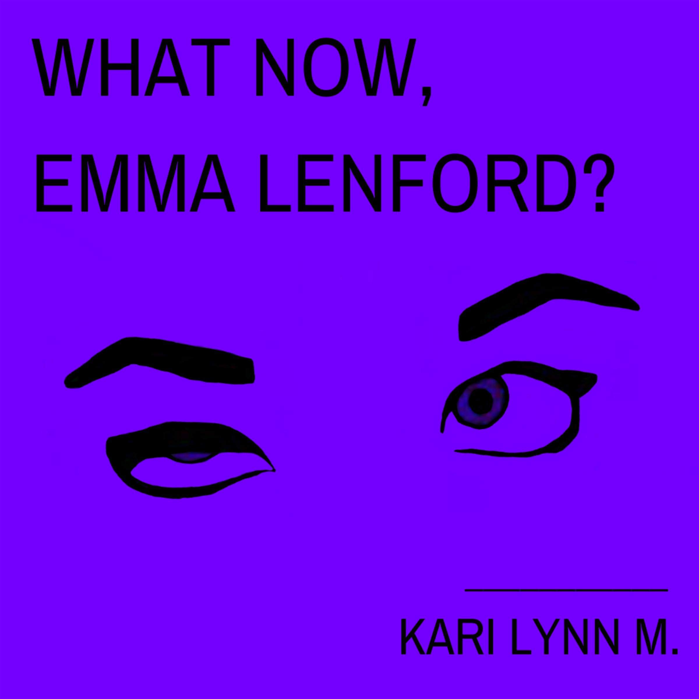 Cover art for What Now, Emma Lenford?