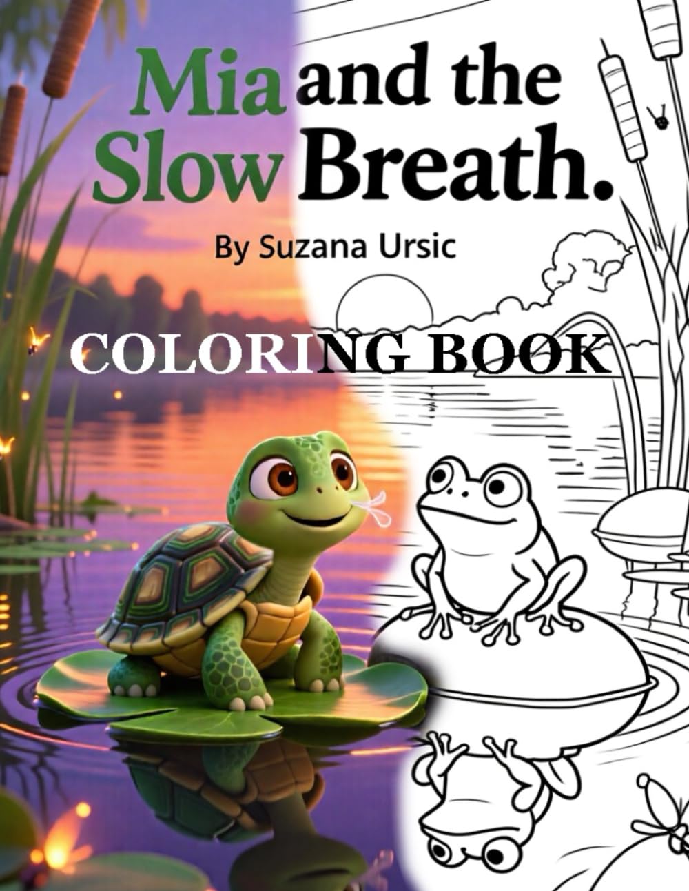 Mia and the Slow Breath: Coloring Book Edition