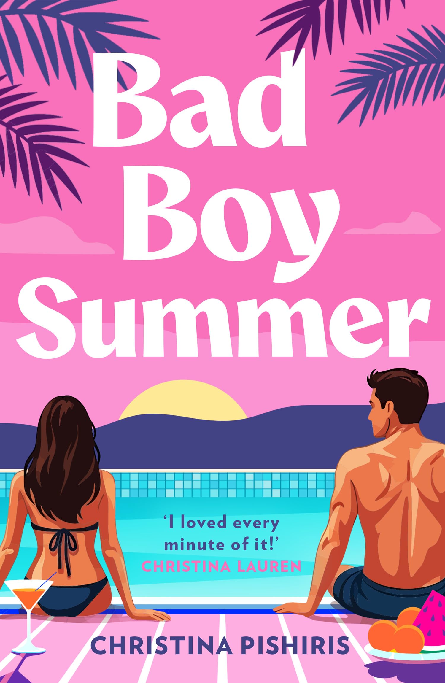 Bad Boy Summer: A spicy, escapist enemies to lovers romantic comedy, the perfect sizzling summer beach read – BRAND-NEW for 2026!