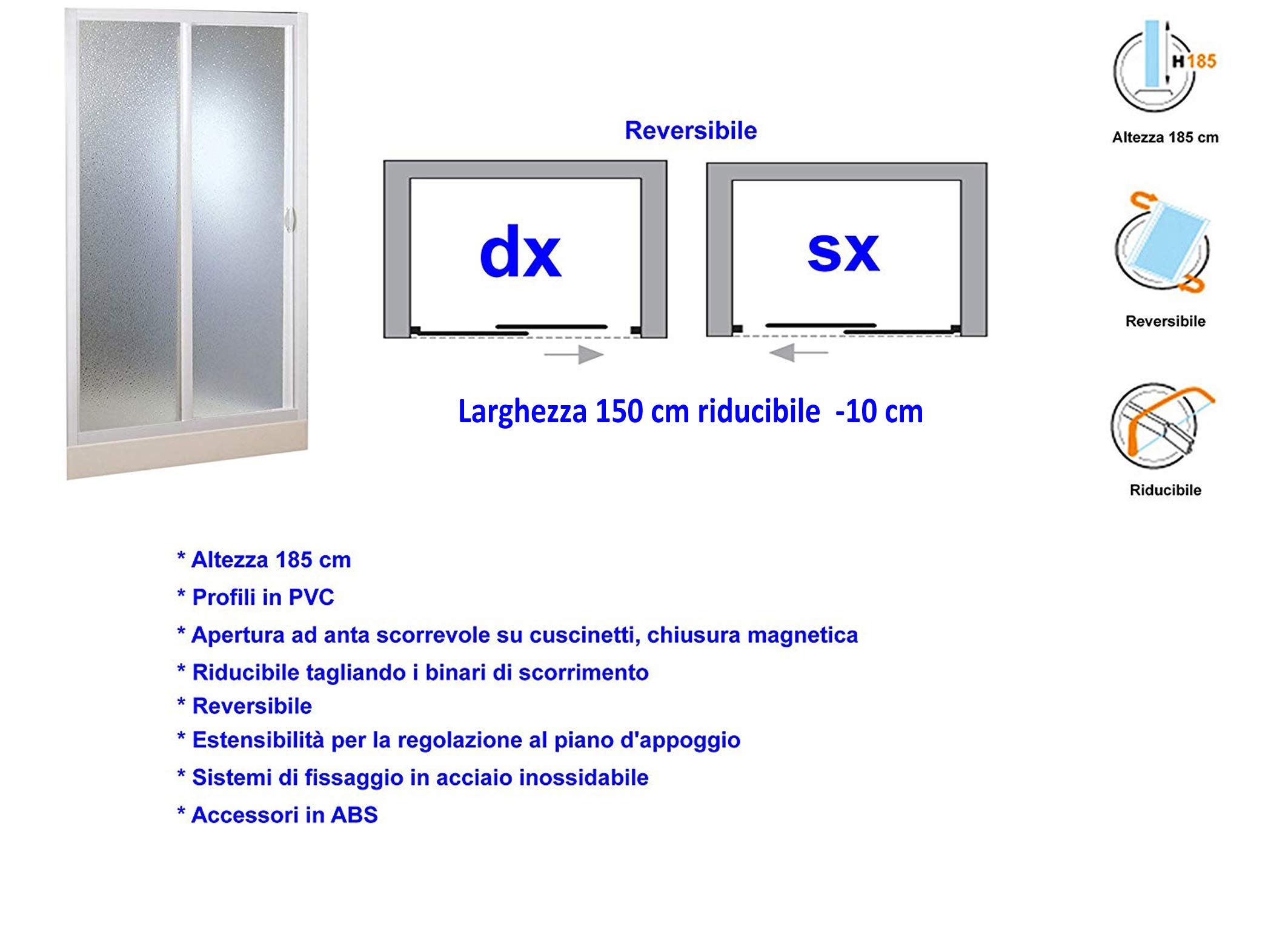 Forte: Parete doccia in PVC, Anticalcare, Riducibile, Resistente agli urti, Chiusura magnetica, Kit completo, 150L x 185 cm, Bianco