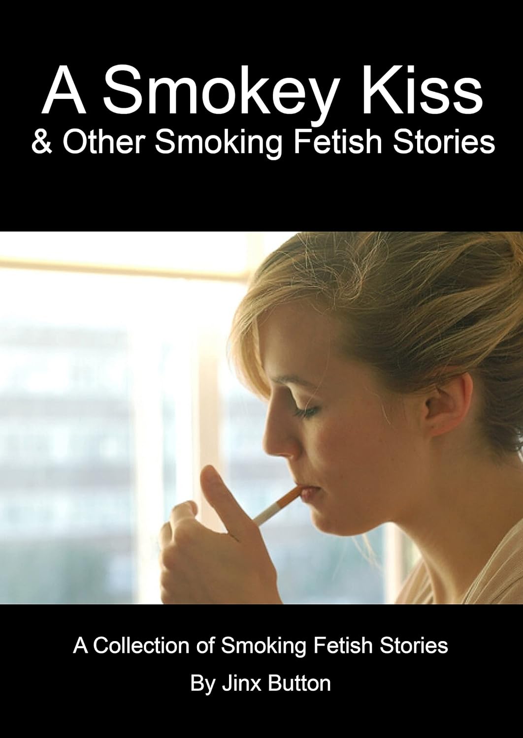 Amazon.com: A Smokey Kiss & Other Smoking Fetish Stories: A collection