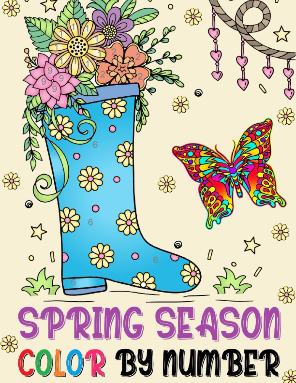 Spring Color By Number Coloring Book: Large Print Color By Numbers of Spring Flowers, Birds, Butterflies Coloring Pages For Adults, Seniors and Teens