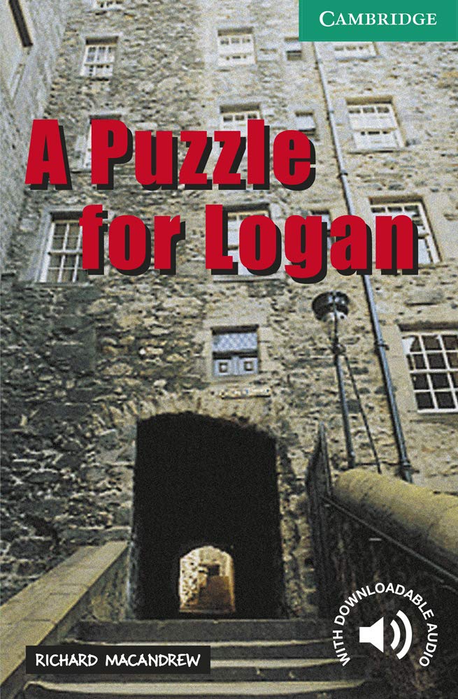 A Puzzle for Logan Level 3 (Cambridge English Readers)