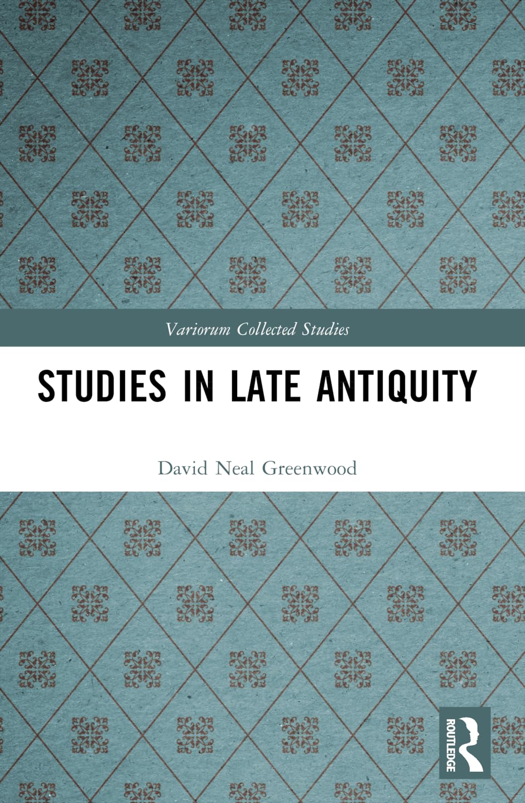 Studies in Late Antiquity (Variorum Collected Studies)