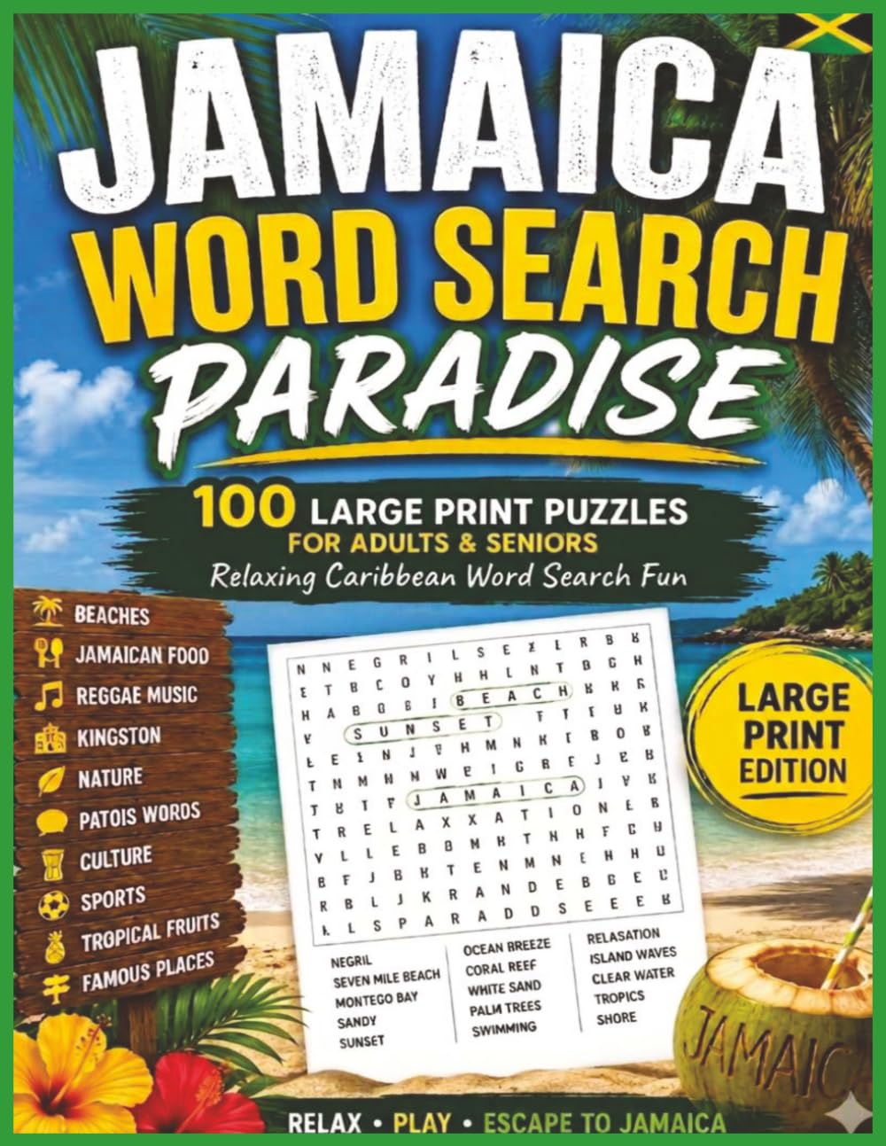 Jamaica Word Search Paradise: 100 Large Print Puzzles for Adults and Seniors: Relaxing Caribbean Word Search Fun.