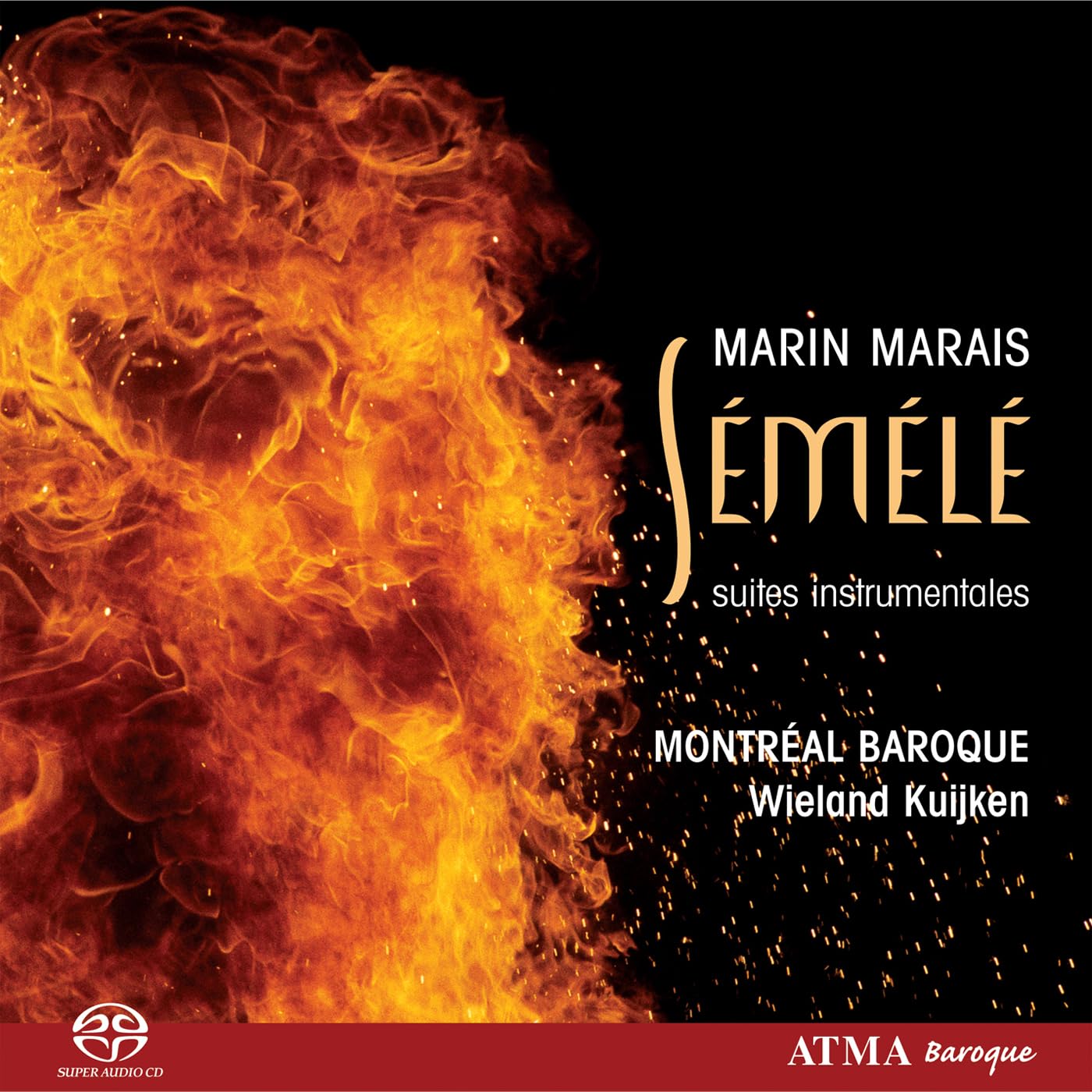 Semele Overture & Dances [Audio CD] Montreal Baroque; Kuijken, Wieland; Montréal Baroque; Marais Marin and Wieland Kuijken