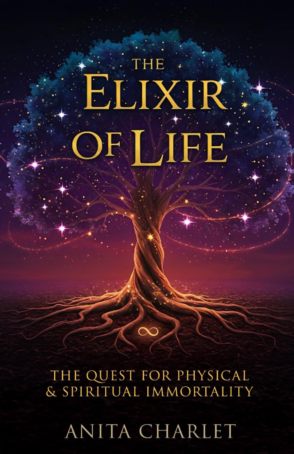 THE ELIXIR OF LIFE - THE QUEST FOR PHYSICAL AND SPIRITUAL IMMORTALITY