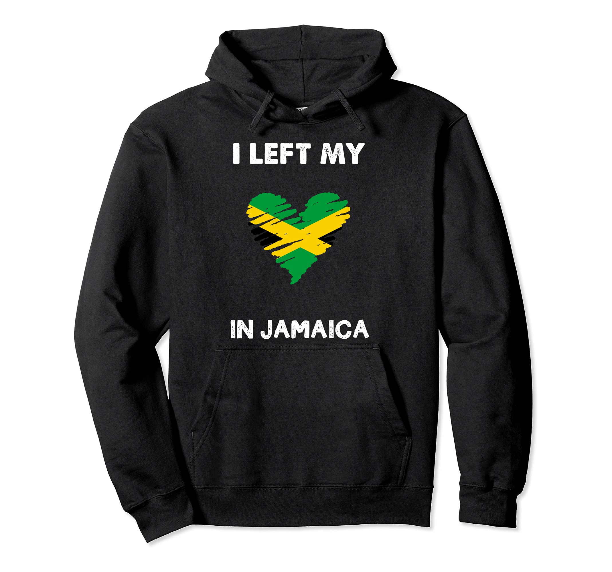 "I left my Heart in Jamaica" Jamaican Pullover Hoodie