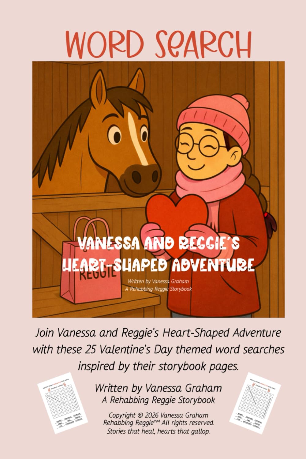 Vanessa and Reggie's Valentine's Day Word Search. Inspired by their Heart-Shaped Adventure!: Join Vanessa and Reggie's Heart-Shaped Adventure with ... by their Valentine's Day adventure book!