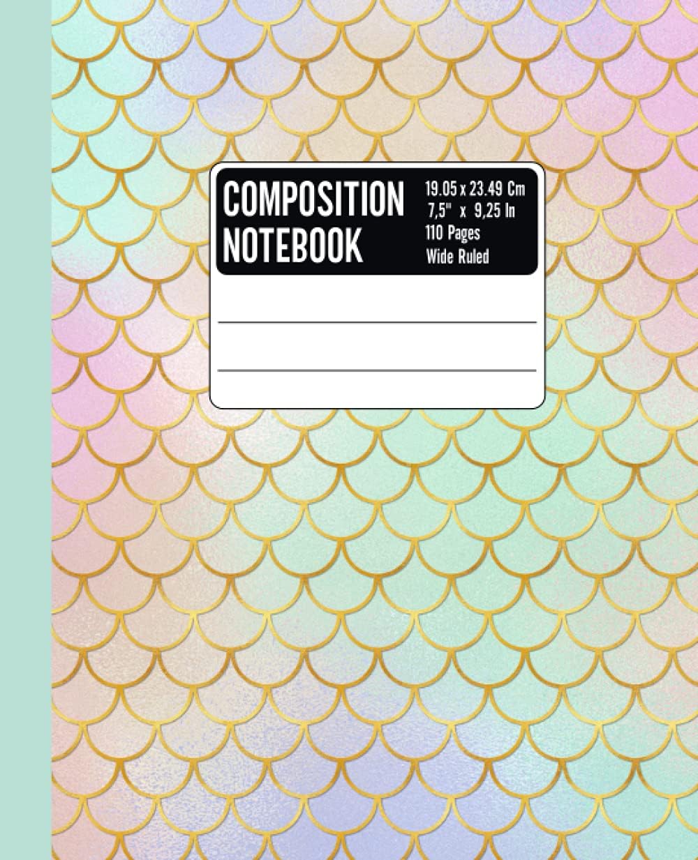 Composition Notebook Wide Ruled: Mermaid Composition Notebook for Fantasy Lovers - 7.5" X 9.25" 110 Pages | Nifty Composition Notebooks for Teens Students - Back to School