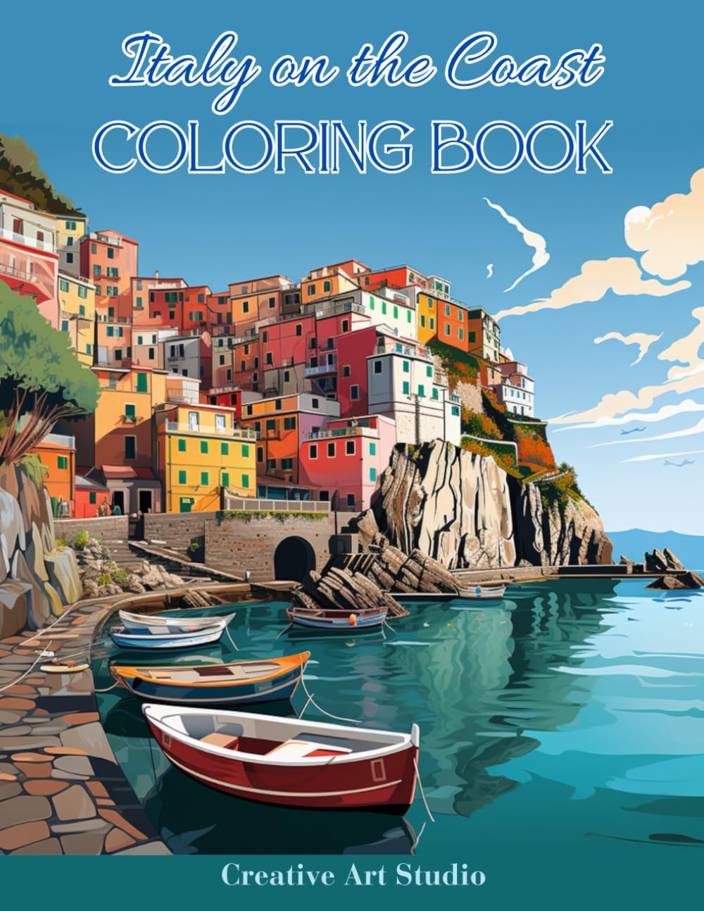 Italy on the Coast Coloring Book: Italian Renaissance Cities and Serene Coastal Landscapes to Color