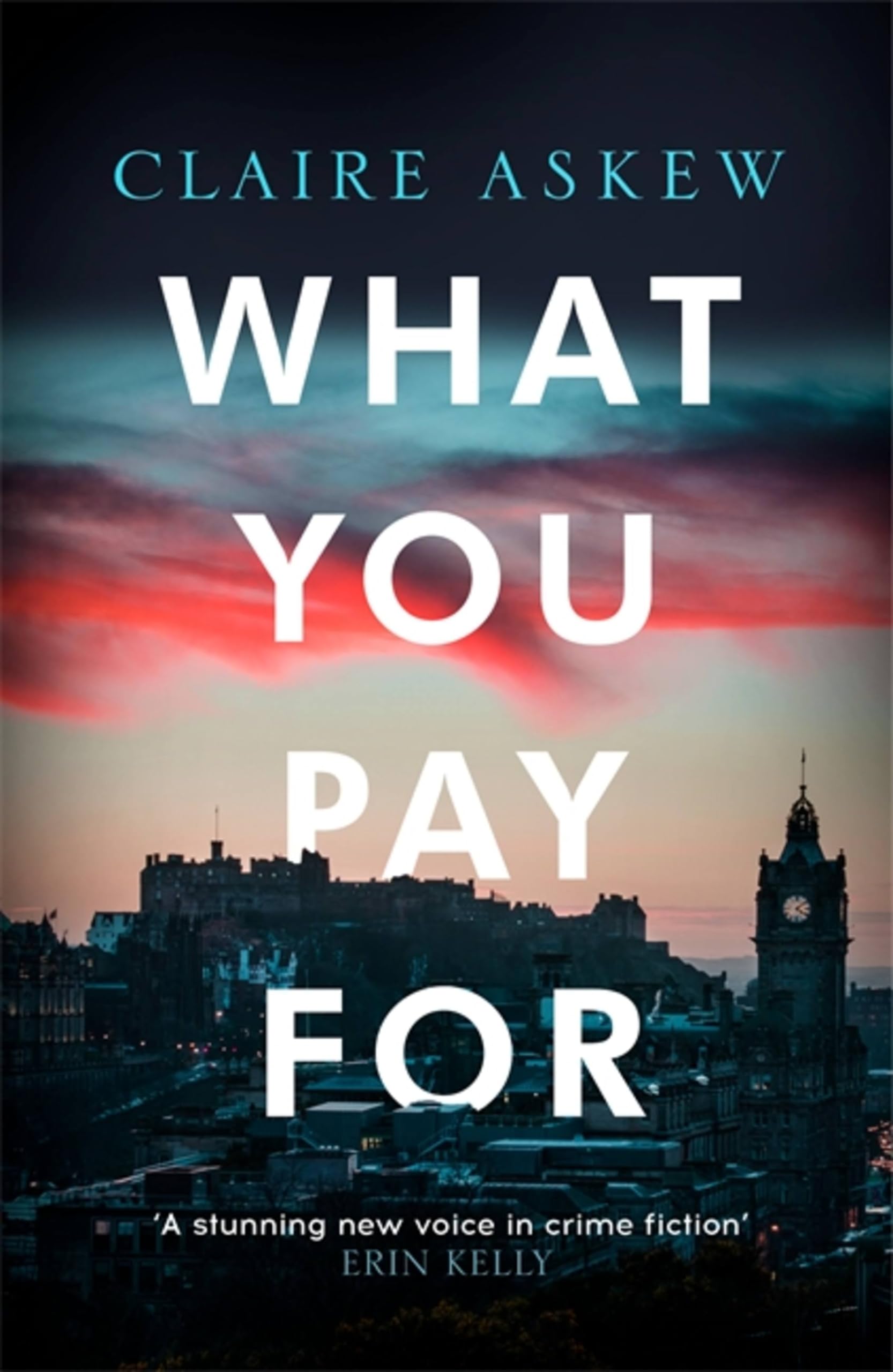 What You Pay For : Shortlisted for McIlvanney and CWA Awards