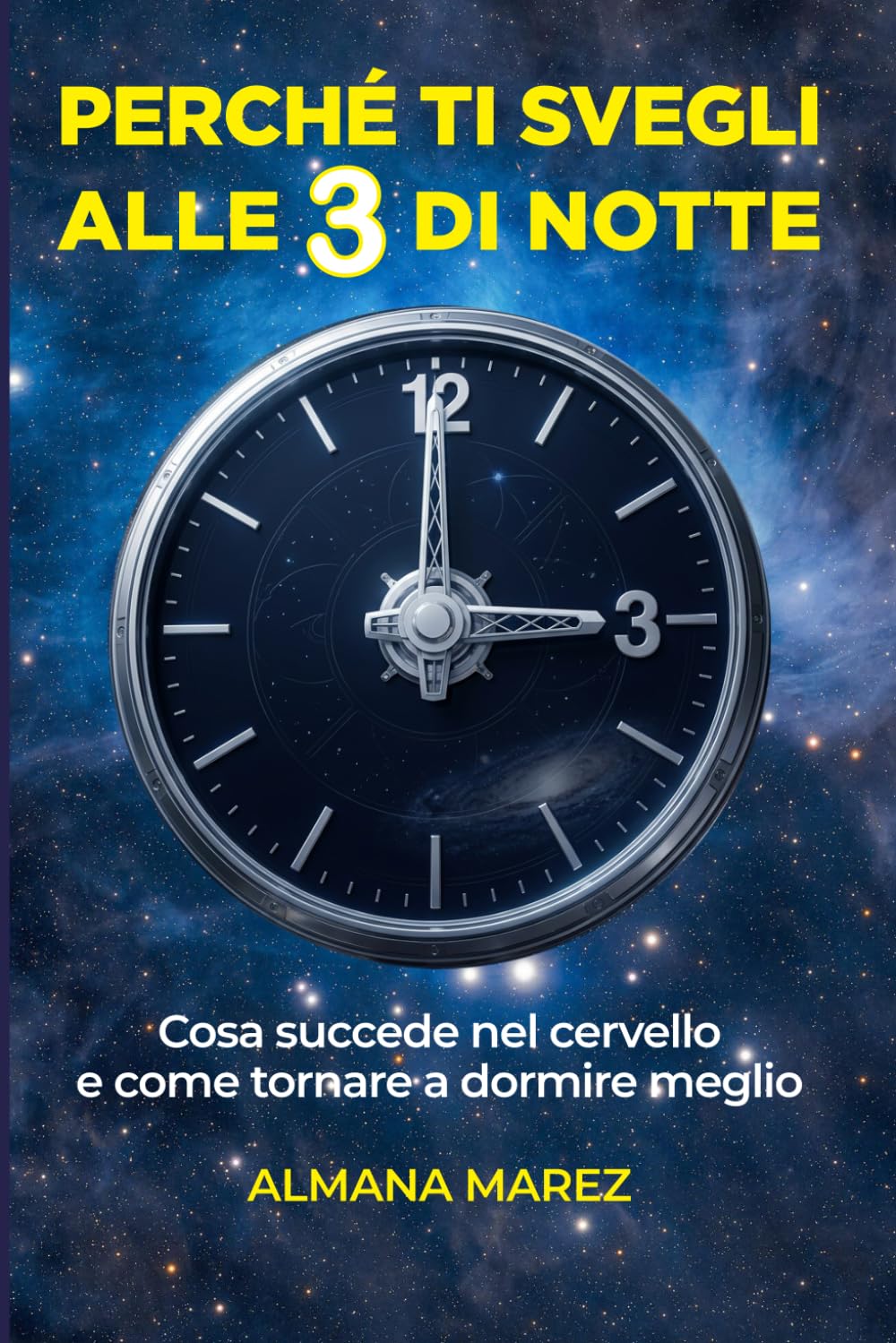 Perché ti svegli alle 3 di notte: Il segreto dei risvegli notturni e cosa succede davvero nel cervello mentre dormi