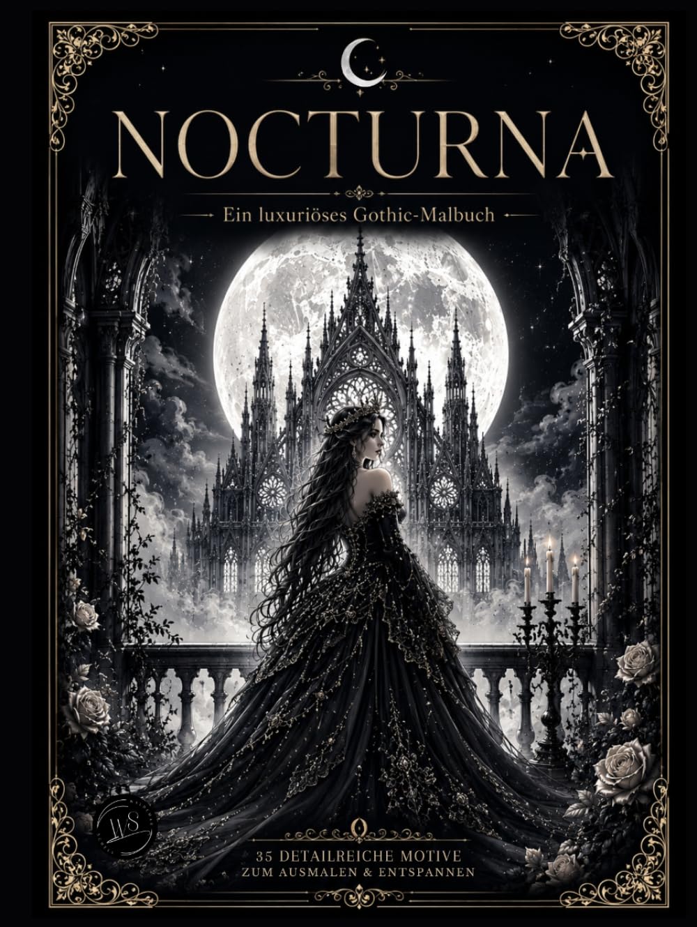 NOCTURNA: Ein luxuriöses Gothic-Malbuch