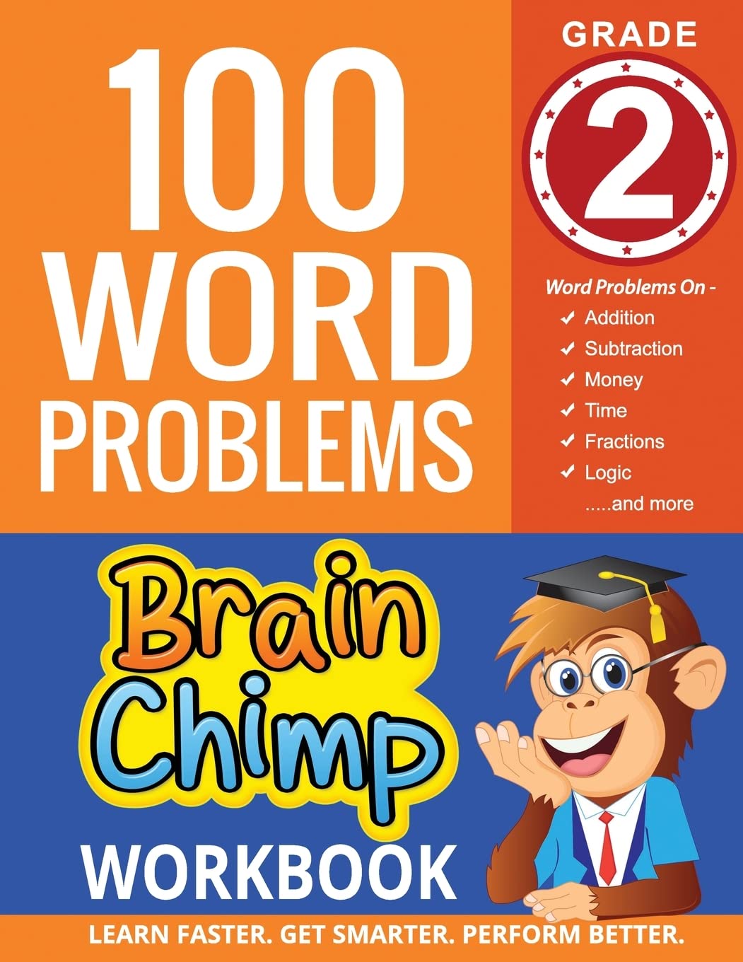 100 Word Problems : Grade 2 Math Workbook (The Brainchimp)