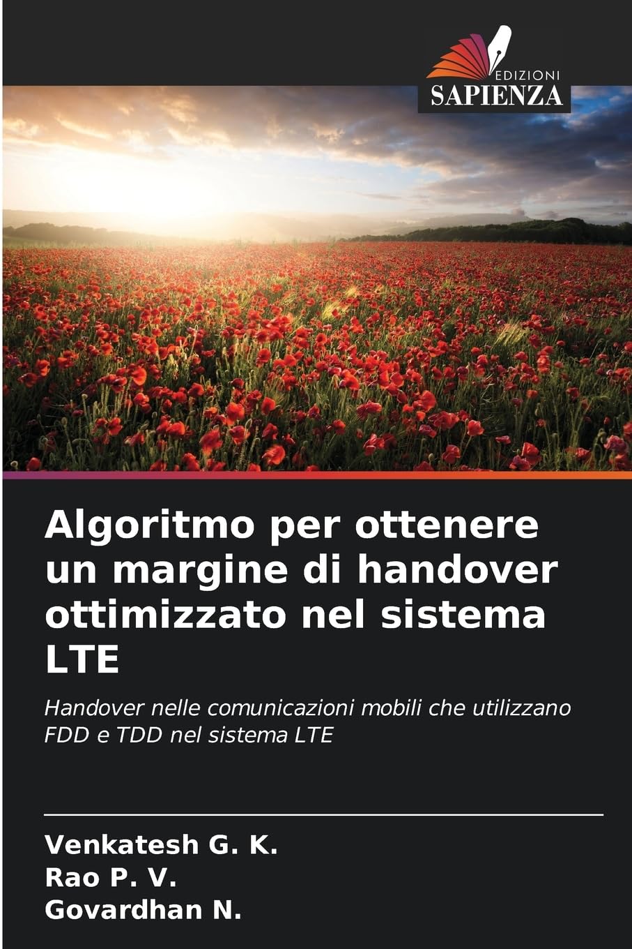 Algoritmo per ottenere un margine di handover ottimizzato nel sistema LTE: Handover nelle comunicazioni mobili che utilizzano FDD e TDD nel sistema LTE
