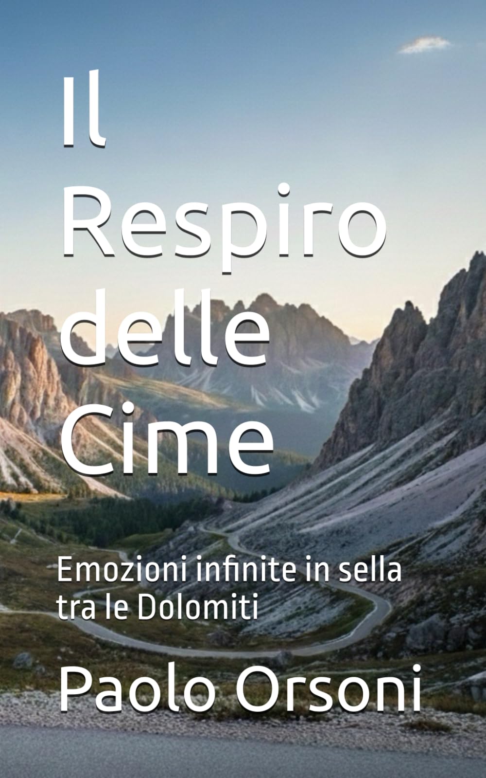 Il Respiro delle Cime: Emozioni infinite in sella tra le Dolomiti e le valli alpine
