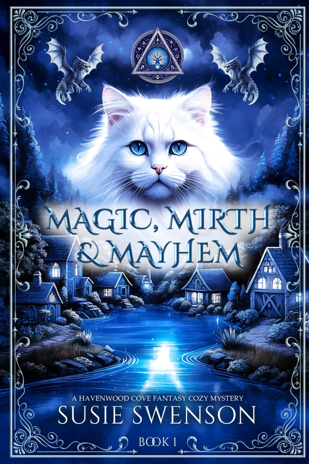 Magic, Mirth & Mayhem: A Magical Cozy Mystery of Yarn Shops, Secrets, and Second Chances (The Havenwood Cove Cozy Fantasy Mysteries)