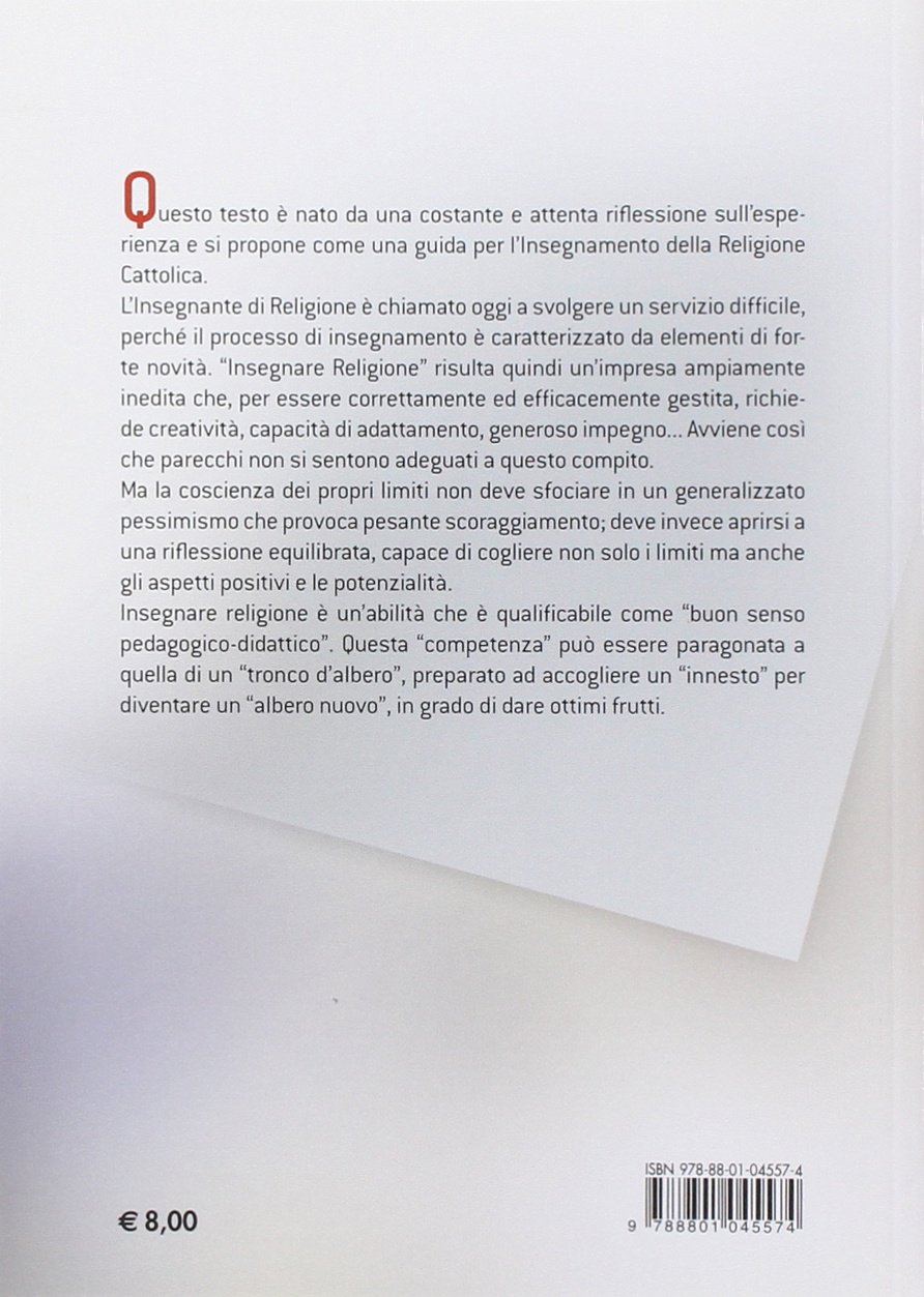 Percorsi didattici per l'insegnamento della religione cattolica. Orientamenti, modelli e materiali per il lavoro in classe