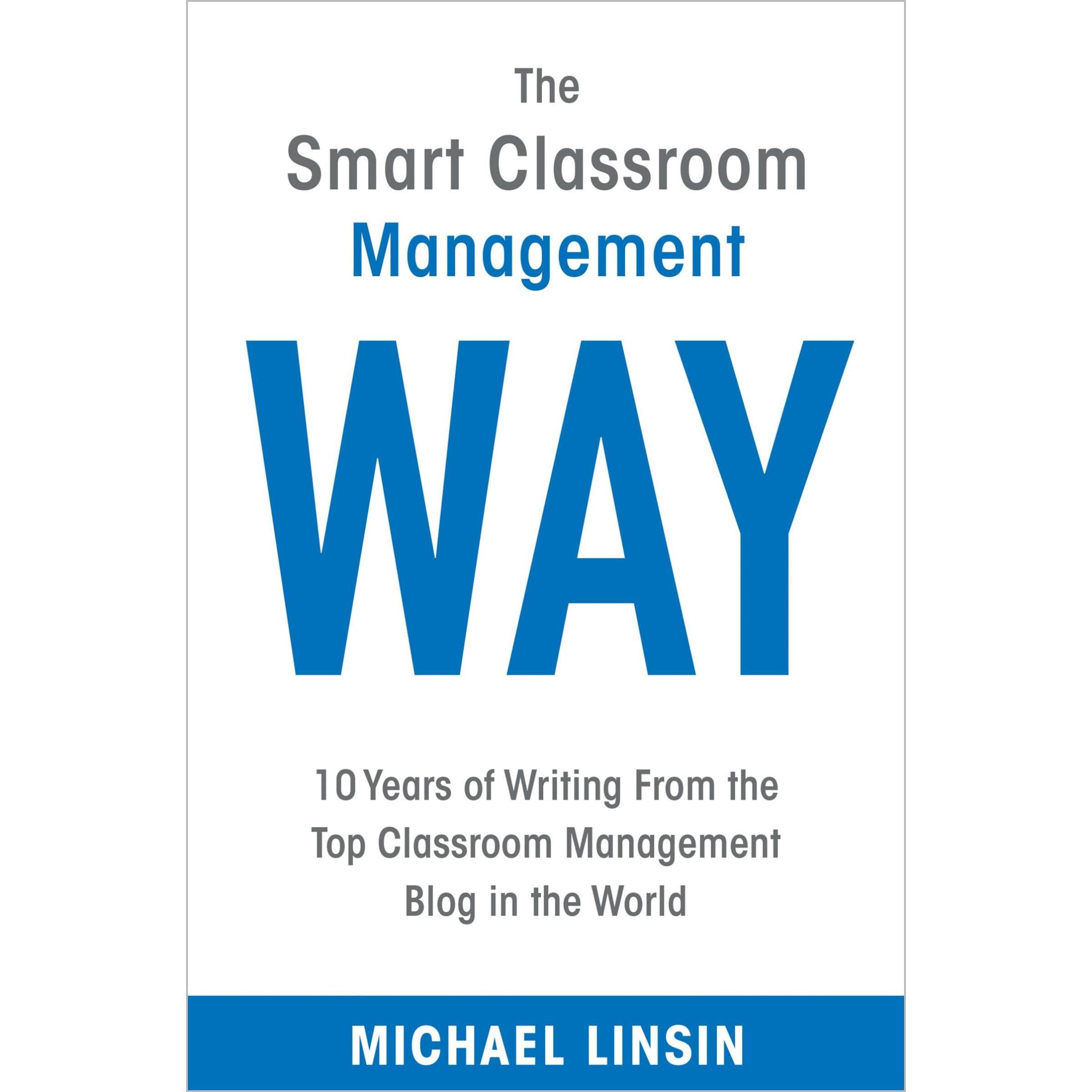 The Smart Classroom Management Way