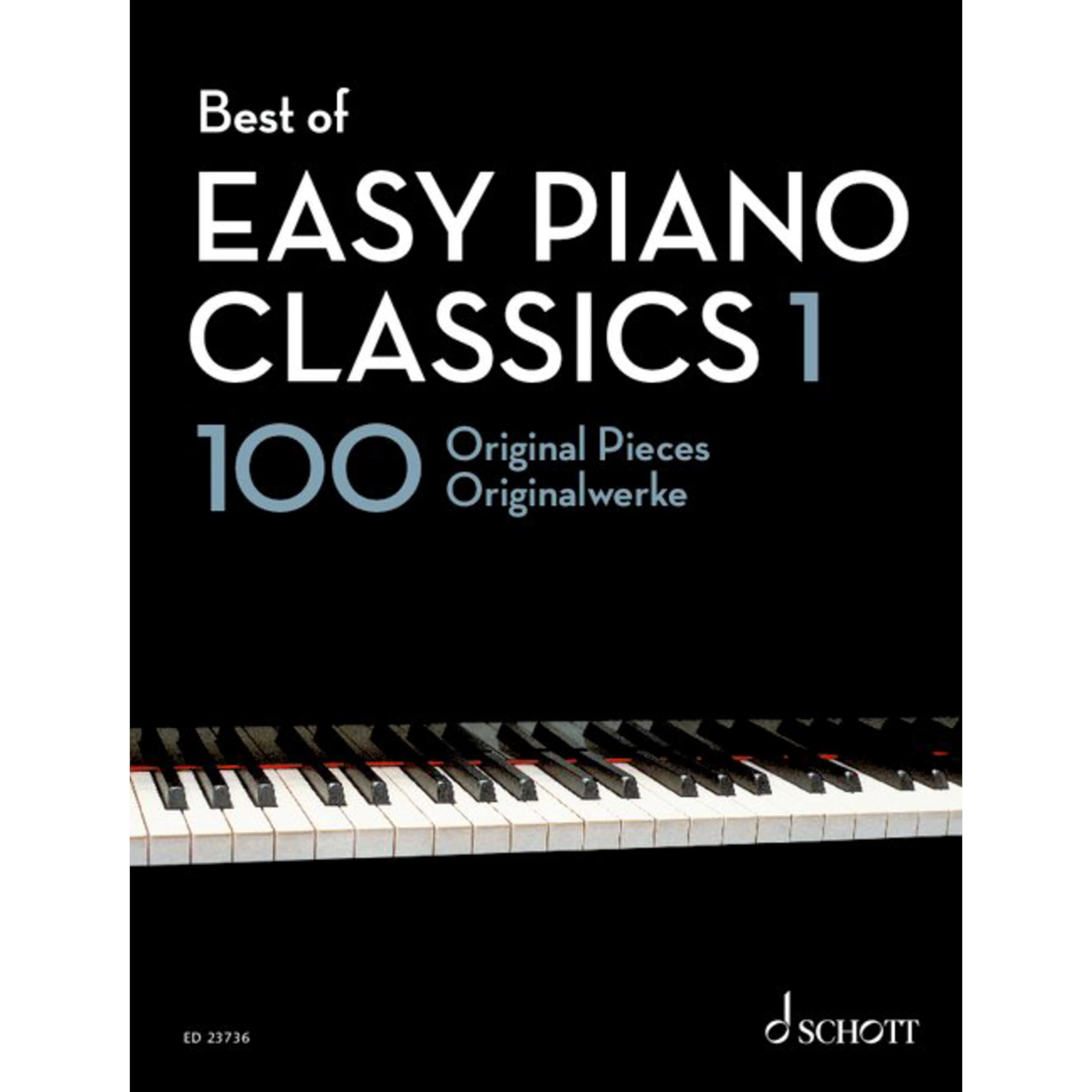 Best of Easy Piano Classics 1 - 100 Original Pieces - Best of Classics - Piano - Schott Music GmbH & Co KG, Mainz (001) (ED23736)