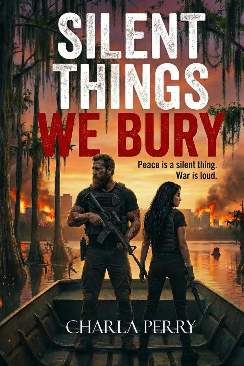 Silent Things We Bury (The Blood & Bayou Series)