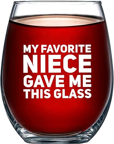 Vaso de vino sin tallo con texto en inglés My Favorite Niece Gave Me This Glass para tías, tíos, regalos de sobrina, cumpleaños, boda, aniversario,
