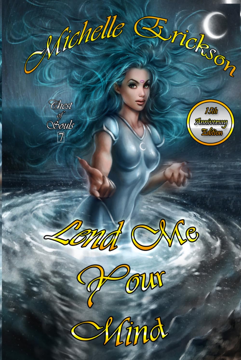 Lend Me Your Mind: (Epic Fantasy Series, Magic, Action & Adventure, Sword & Sorcery, Mystery, Romance, Family Saga) (Chest of Souls)