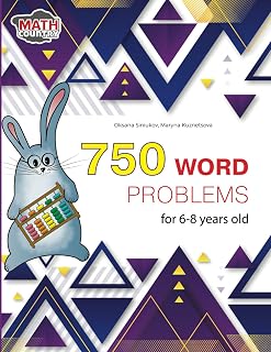 Math workbook: 750 word problems: For 6-8 years old