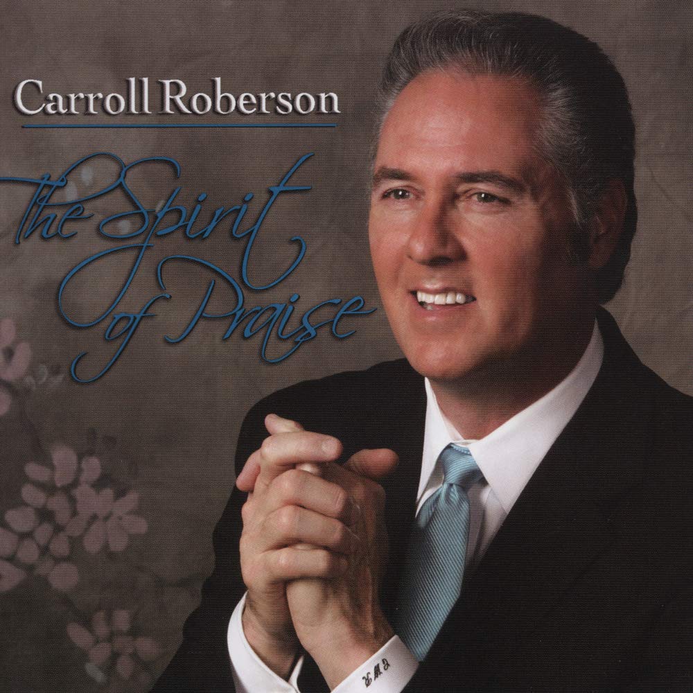 Spirit of Praise [Audio CD] Carroll Roberson