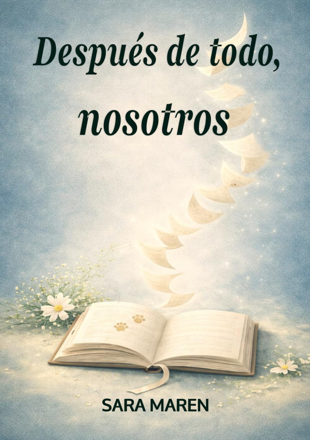 Después de todo, nosotros