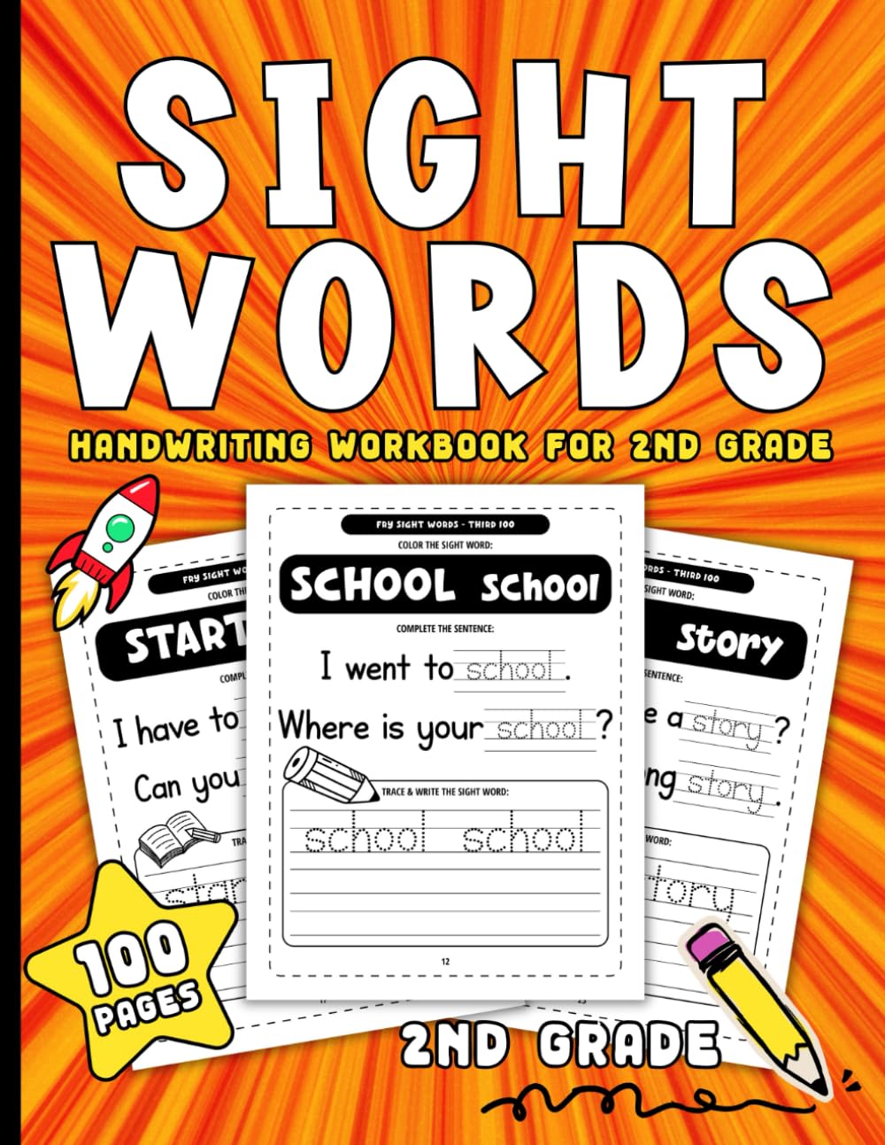 2nd Grade Sight Words: Fun Handwriting Practice Workbook for Second Grade Students Ages 7-9 (Fun Elementary Workbooks for Kids)