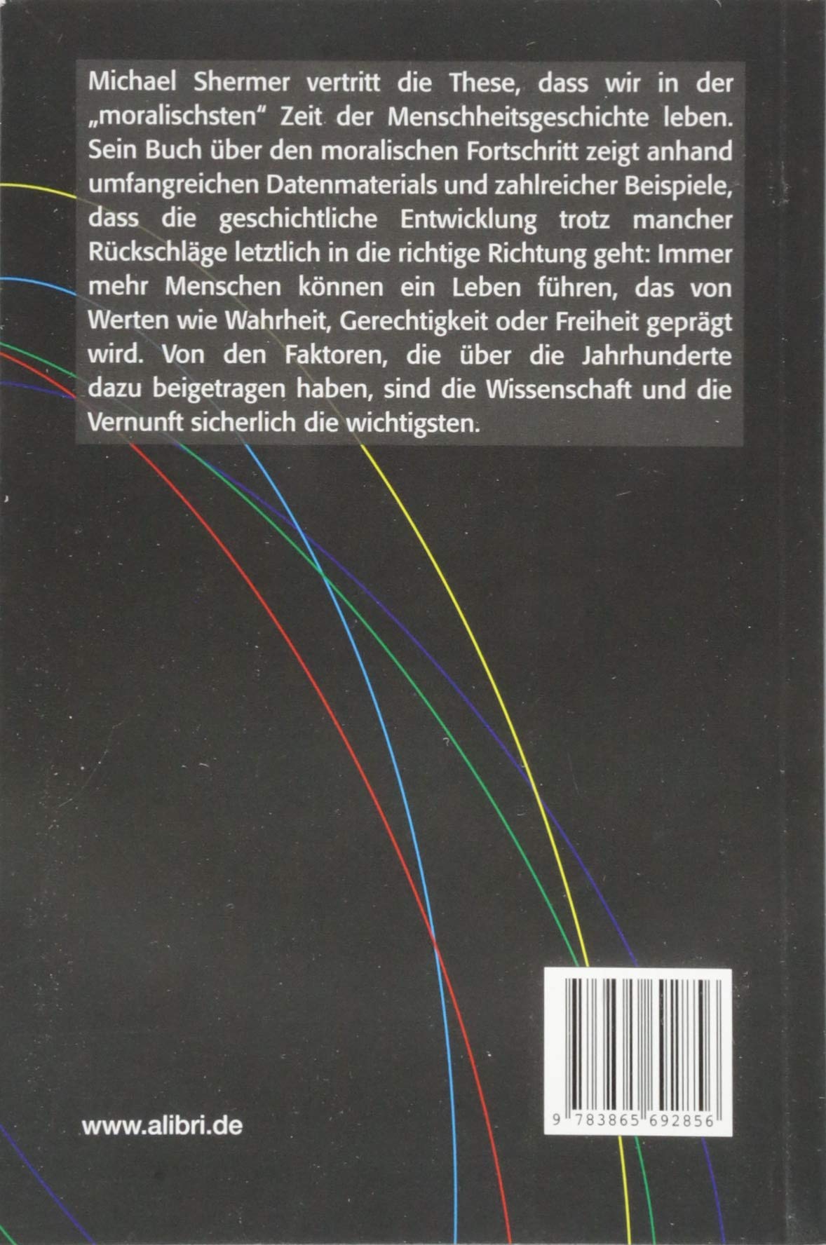 Der moralische Fortschritt: Wie die Wissenschaft uns zu besseren Menschen macht