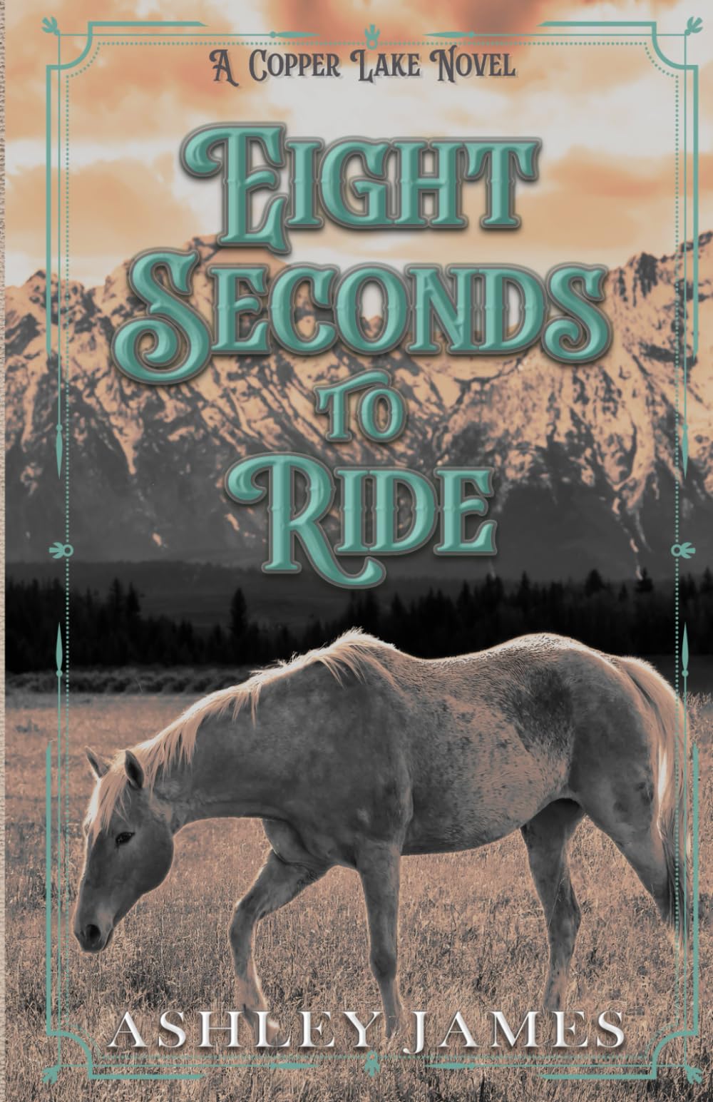 Eight Seconds to Ride: A Rivals to Lovers Small Town Romance (Copper Lake)