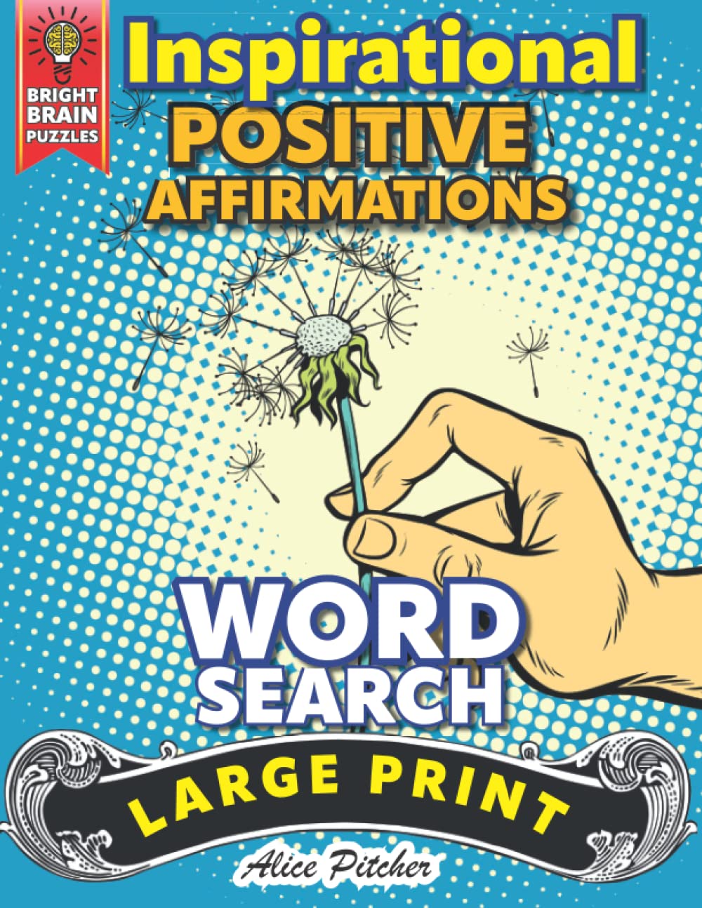 Inspirational Positive Affirmations Word Search Large Print: Large Print Word Search Puzzle Book for Adults & Seniors