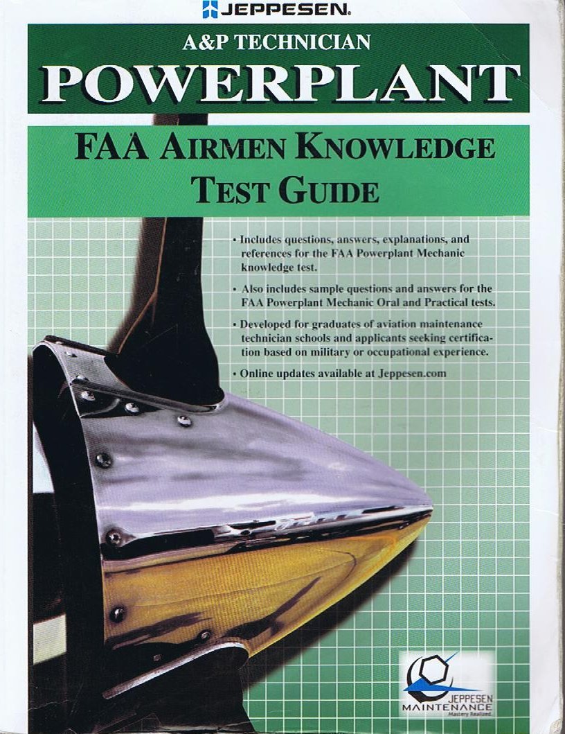 A&P Technician Powerplant FAA Airmen Knowledge Test Guide Jeppesen