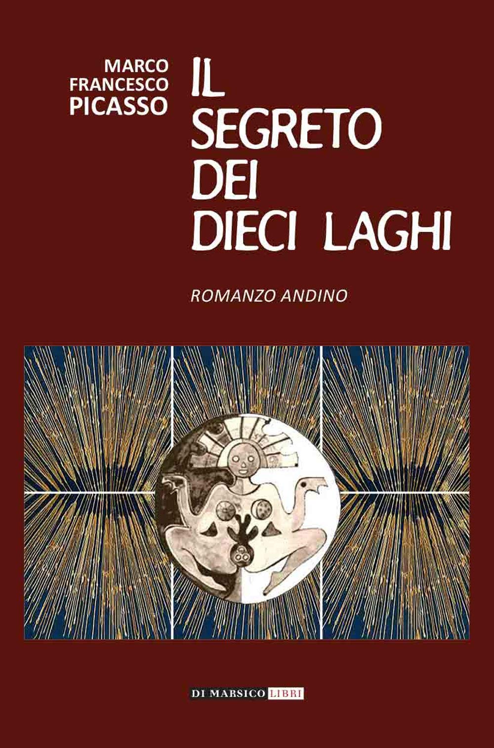 Il Segreto Dei Dieci Laghi. Romanzo Andino - 4