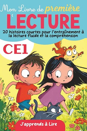 Livre de Première Lecture CE1 : J'apprends à Lire: 20 histoi Mon