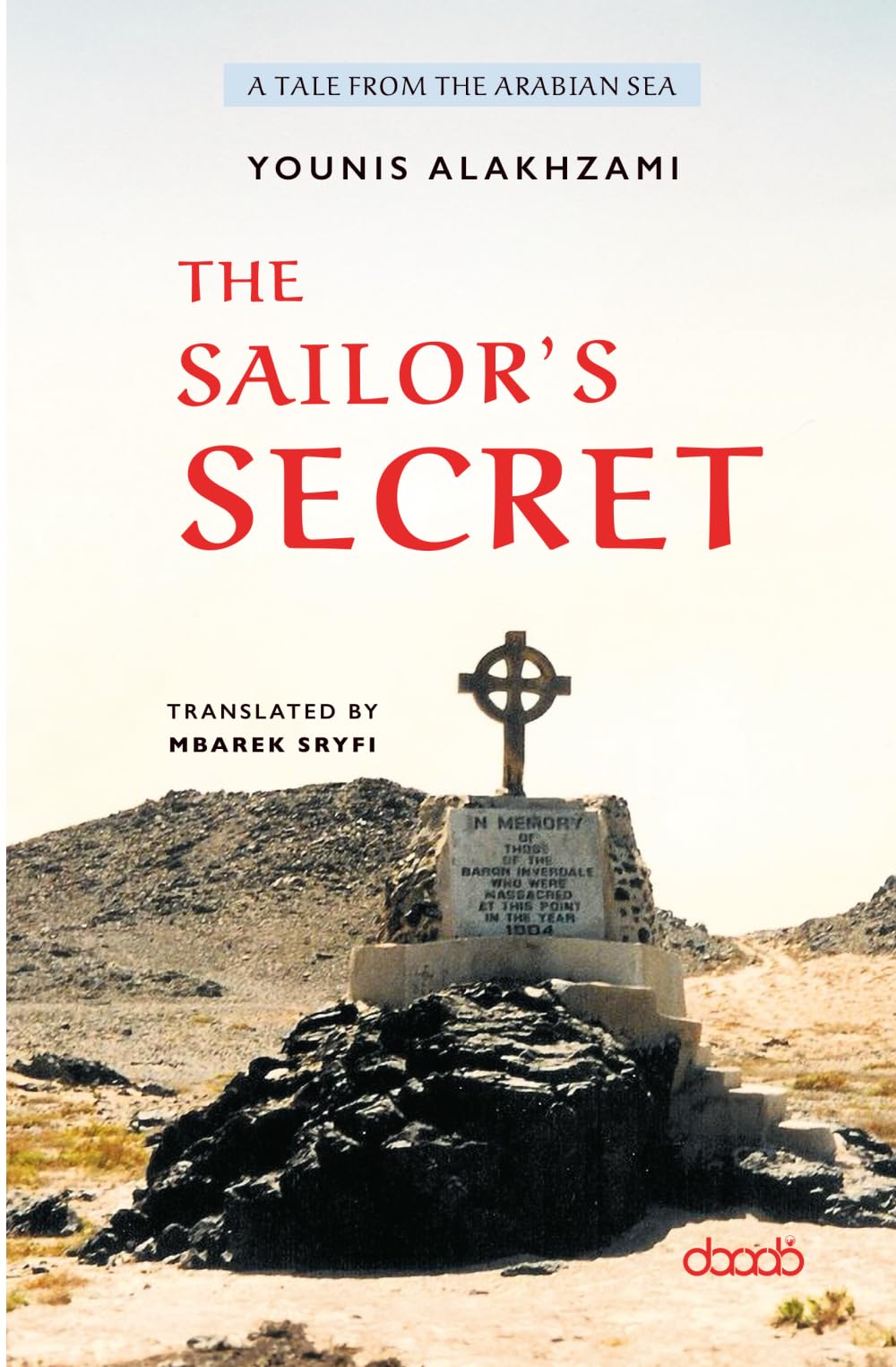 The Sailor's Secret by Younis AlAkhzami (Paperback Book)