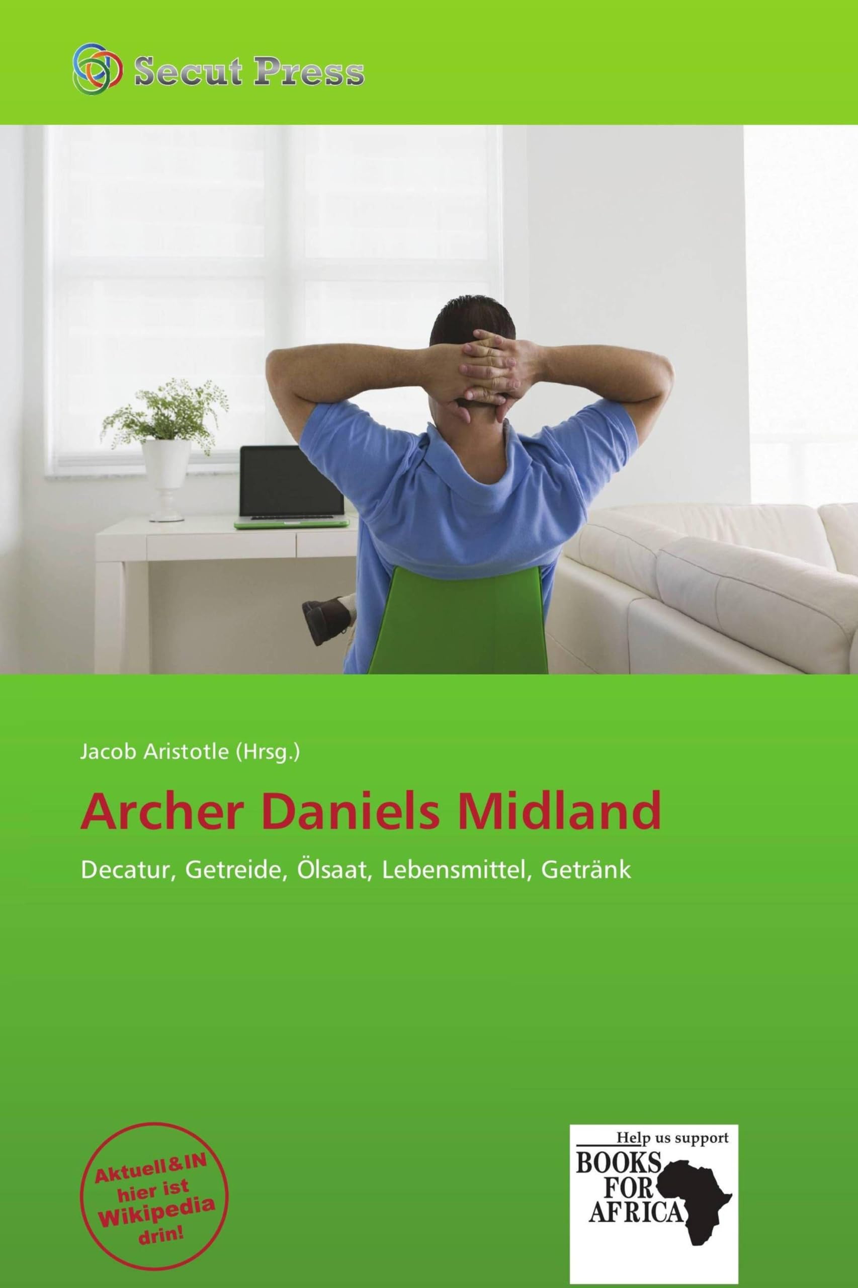 Archer Daniels Midland: Decatur, Getreide, Ölsaat, Lebensmittel, Getränk