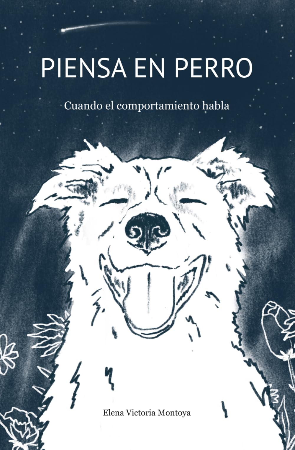 Piensa en perro: Cuando el comportamiento habla