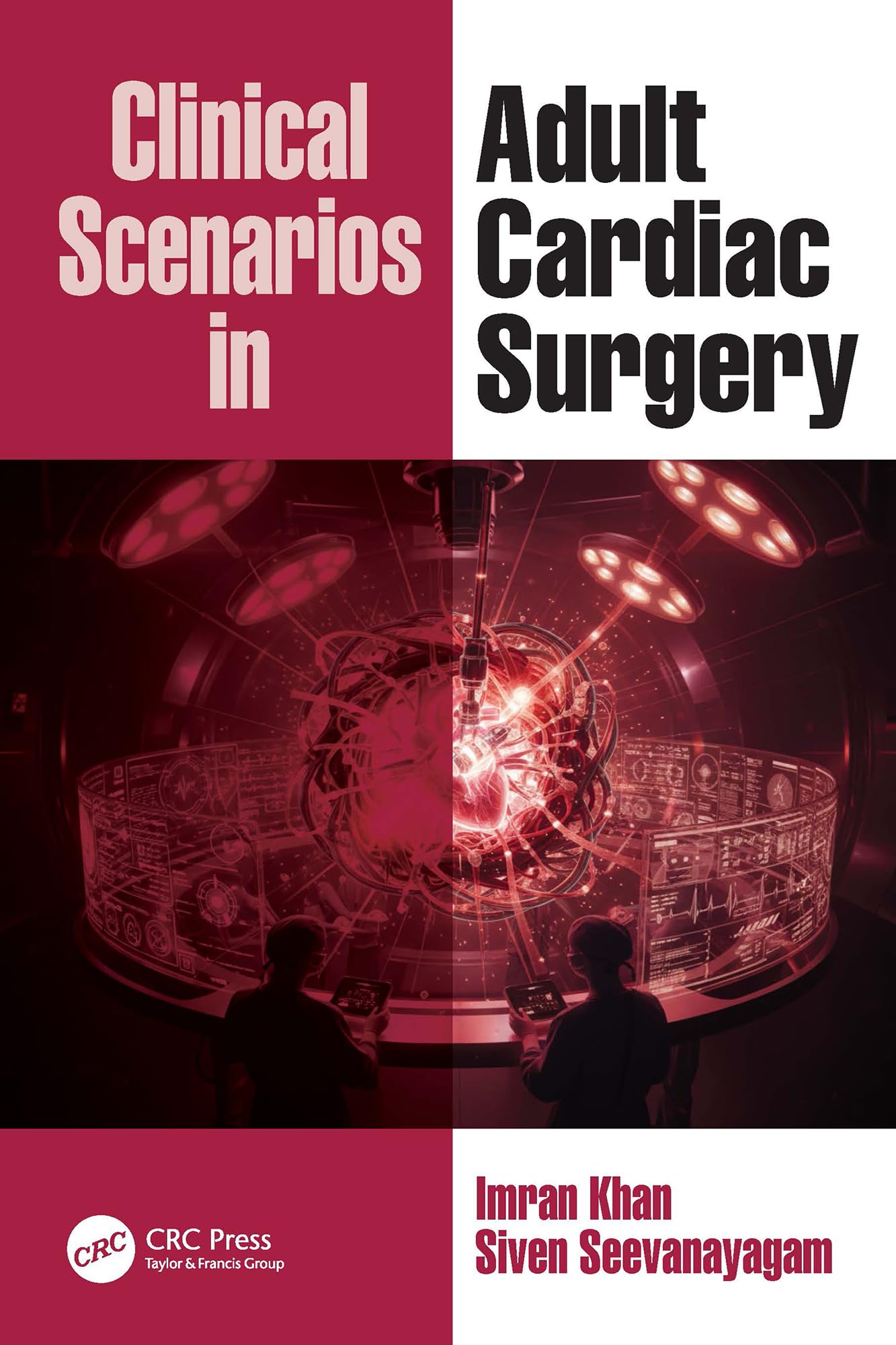 Clinical Scenarios in Adult Cardiac Surgery (English Edition)