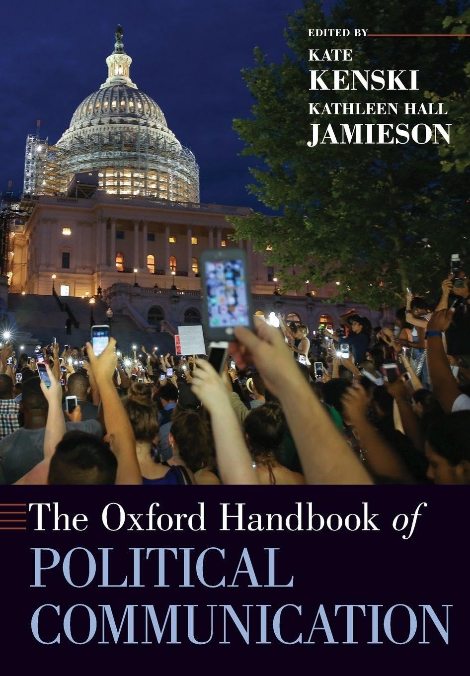 The Oxford Handbook of Political Communication