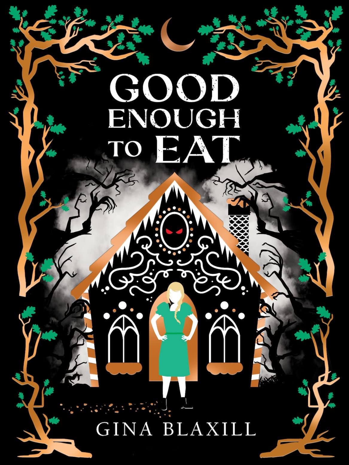 Good Enough to Eat by Gina Blaxill - 9780702310157