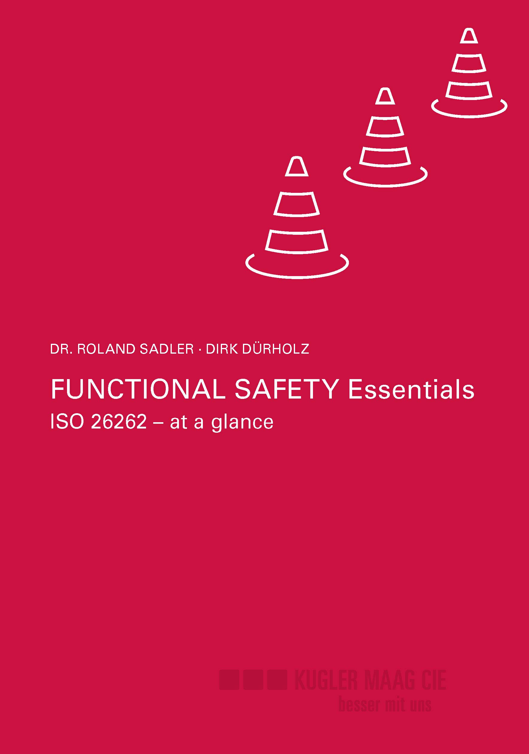 Functional Safety Essentials: ISO 26262 – at a glance (E/E Essentials)
